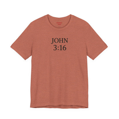 **JOHN 3:16 Faith-Inspired Unisex Tee – Christian Scripture T-Shirt, Religious Apparel, Inspirational Gift, Bible Verse Faith Shirt**