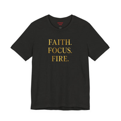 Faith Focus Fire T-Shirt | Inspirational Christian Apparel, Motivational Unisex Tee, Casual Everyday Wear, Holiday & Celebration Gift