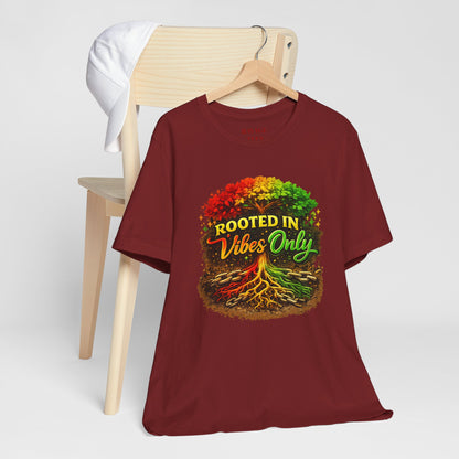 Rooted in Vibes Only Reggae Tee
