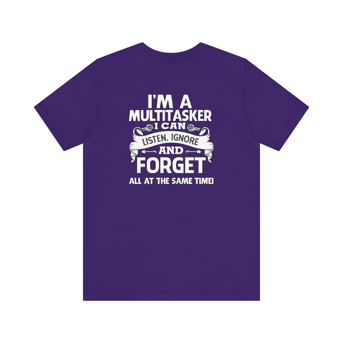 I AM A MULTITASKER Unisex Jersey Short Sleeve Tee