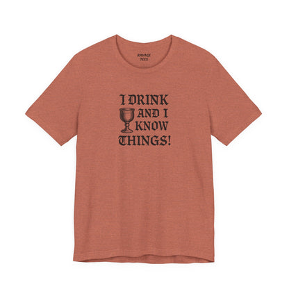 Ravage Funny Drinking Quotes Tee | Unisex Alcohol Humor T-Shirt