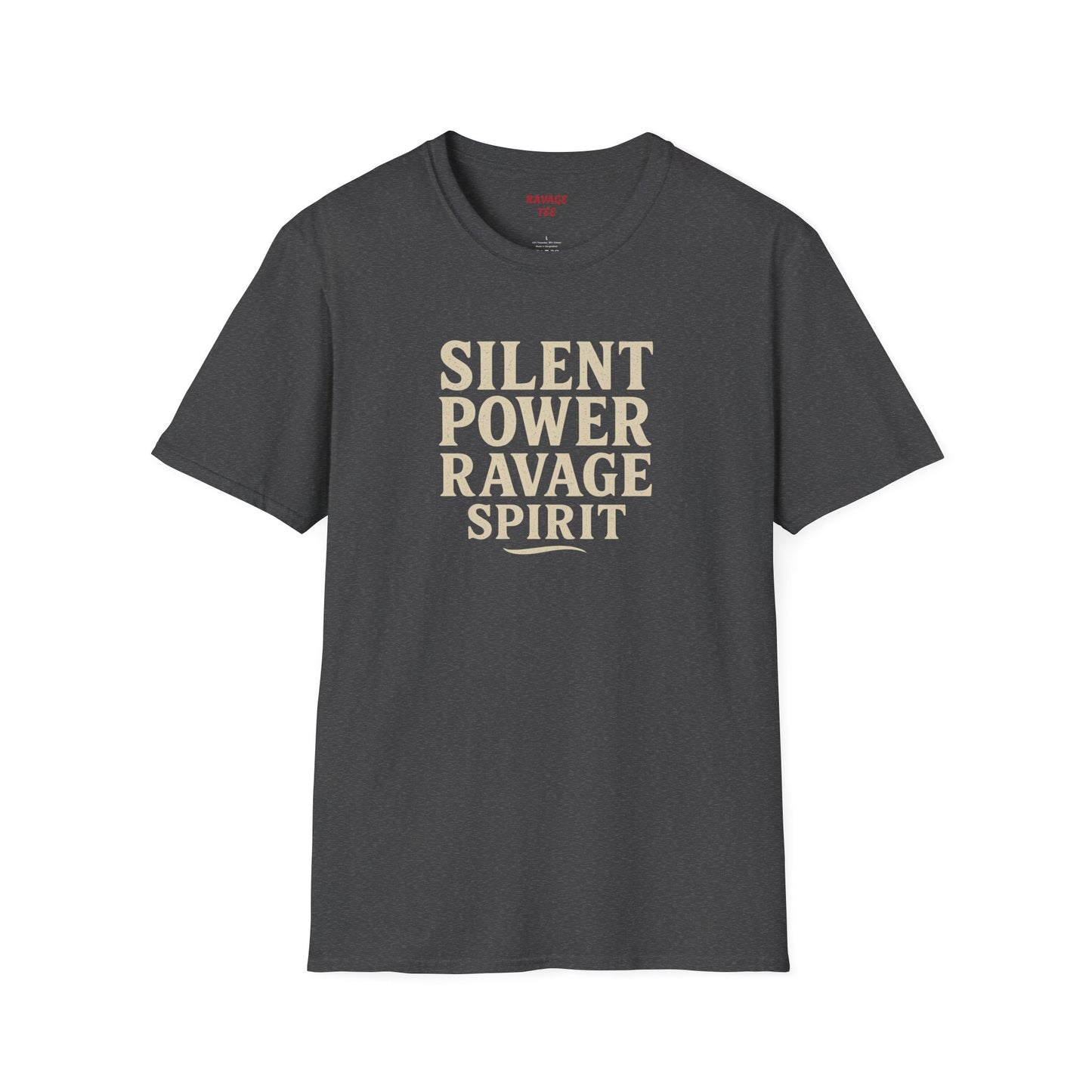 "Silent Power" Ravage Spirit Unisex T-Shirt | Motivational Tee