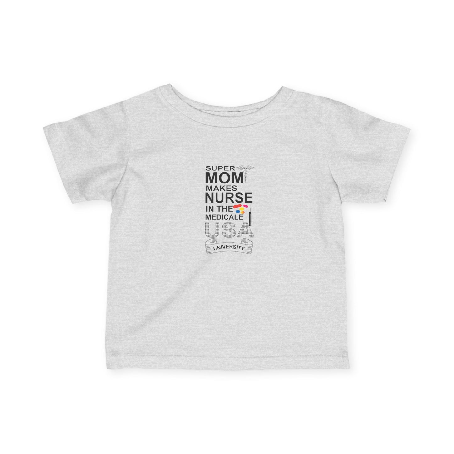 Super Mom Nurse Infant T-Shirt