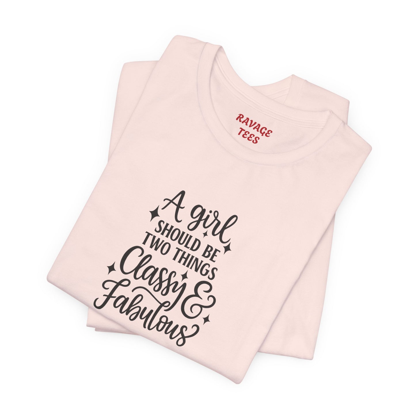 "Classy & Fabulous" Graphic Tee | Women's Fashion T-Shirt