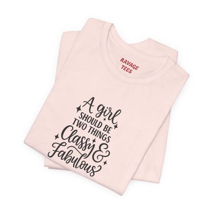 "Classy & Fabulous" Graphic Tee | Women's Fashion T-Shirt