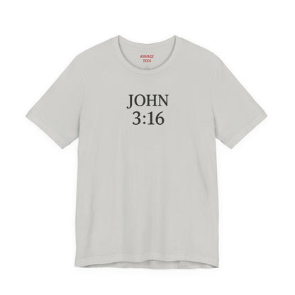 **JOHN 3:16 Faith-Inspired Unisex Tee – Christian Scripture T-Shirt, Religious Apparel, Inspirational Gift, Bible Verse Faith Shirt**