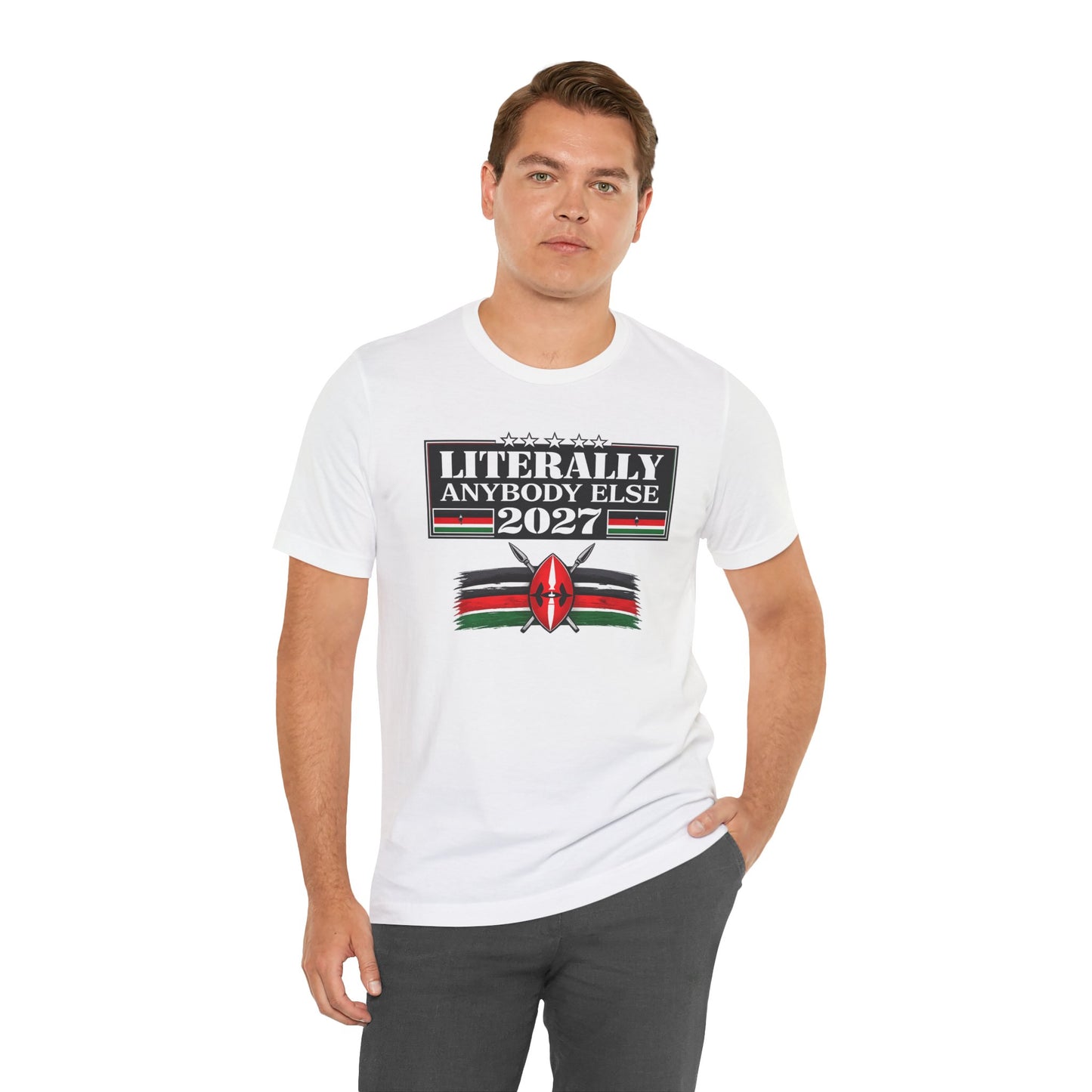 Literally Anybody Else 2027 Tee — Kenyan Flag Political Satire T-Shirt
