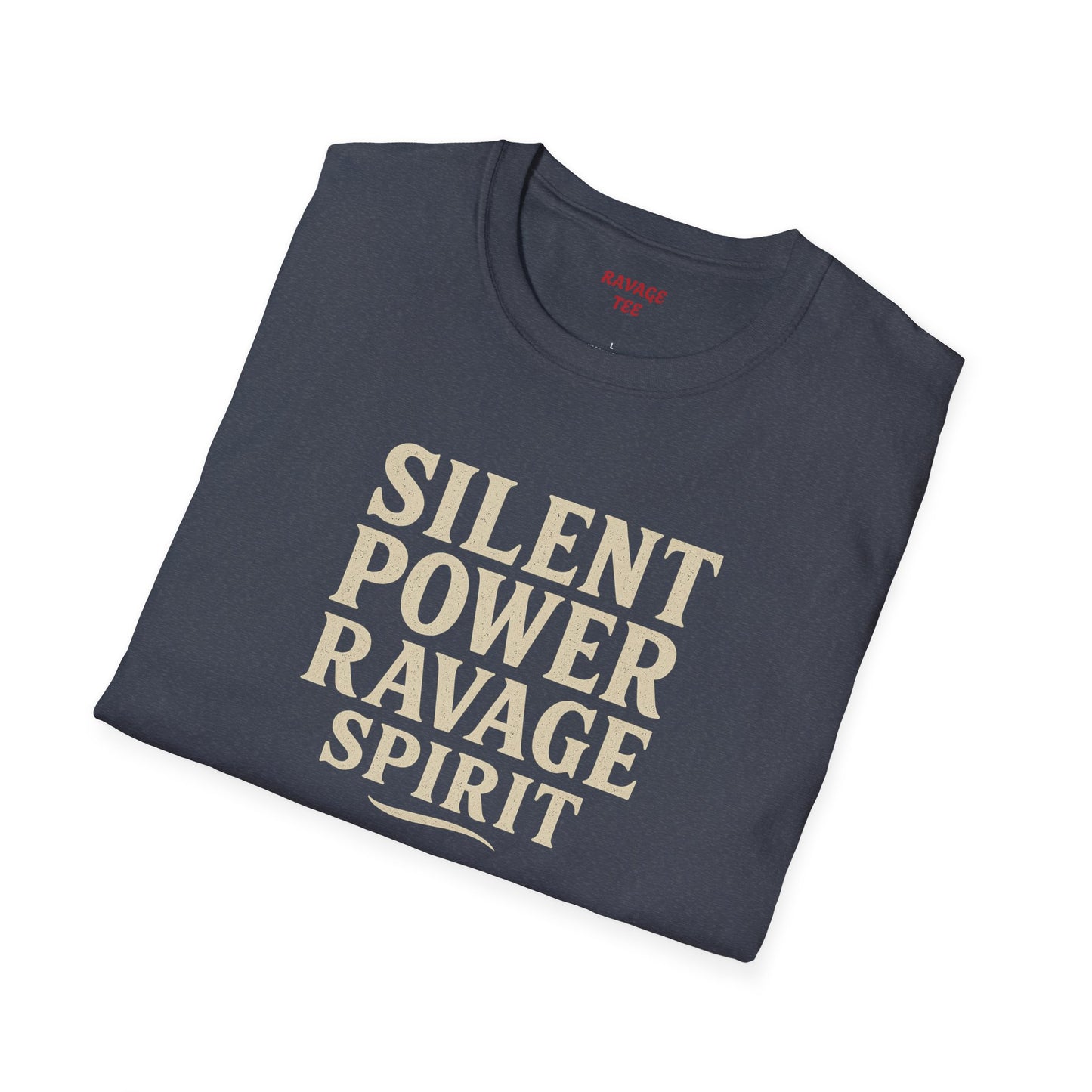 "Silent Power" Ravage Spirit Unisex T-Shirt | Motivational Tee