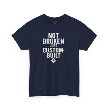 Not Broken Just Custom-Built | Unisex Graphic Tee – Garage Edition