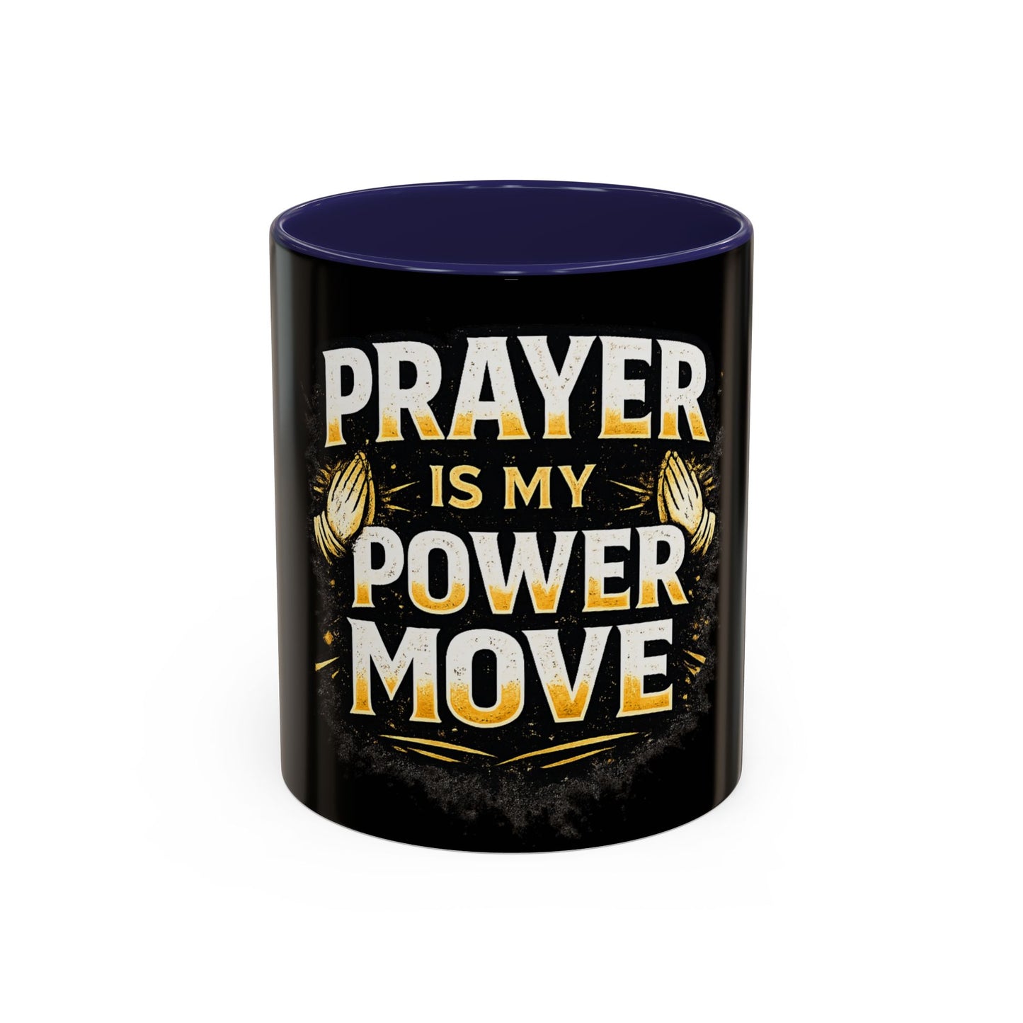 Prayer Is My Power Move Coffee Mug — Christian Faith 11/15oz Accent Mug