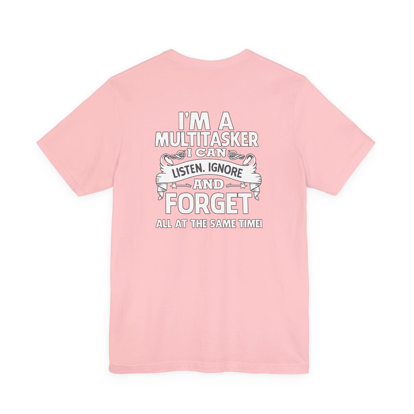 I AM A MULTITASKER Unisex Jersey Short Sleeve Tee