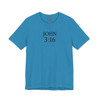 **JOHN 3:16 Faith-Inspired Unisex Tee – Christian Scripture T-Shirt, Religious Apparel, Inspirational Gift, Bible Verse Faith Shirt**