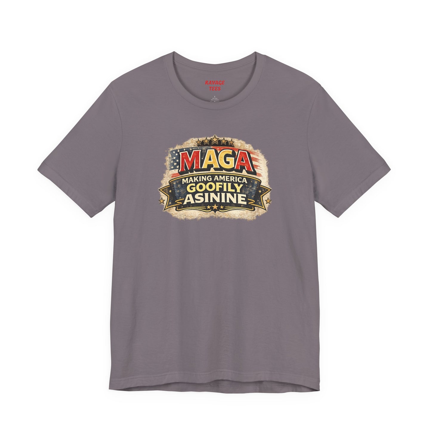 MAGA Making America Goofy Asinine Tee
