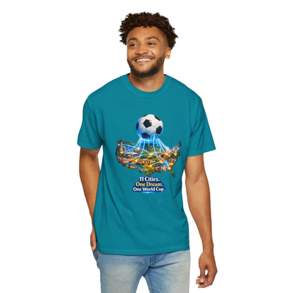 World Cup 2026 T-Shirt — "11 Cities. One Dream. One World Cup."