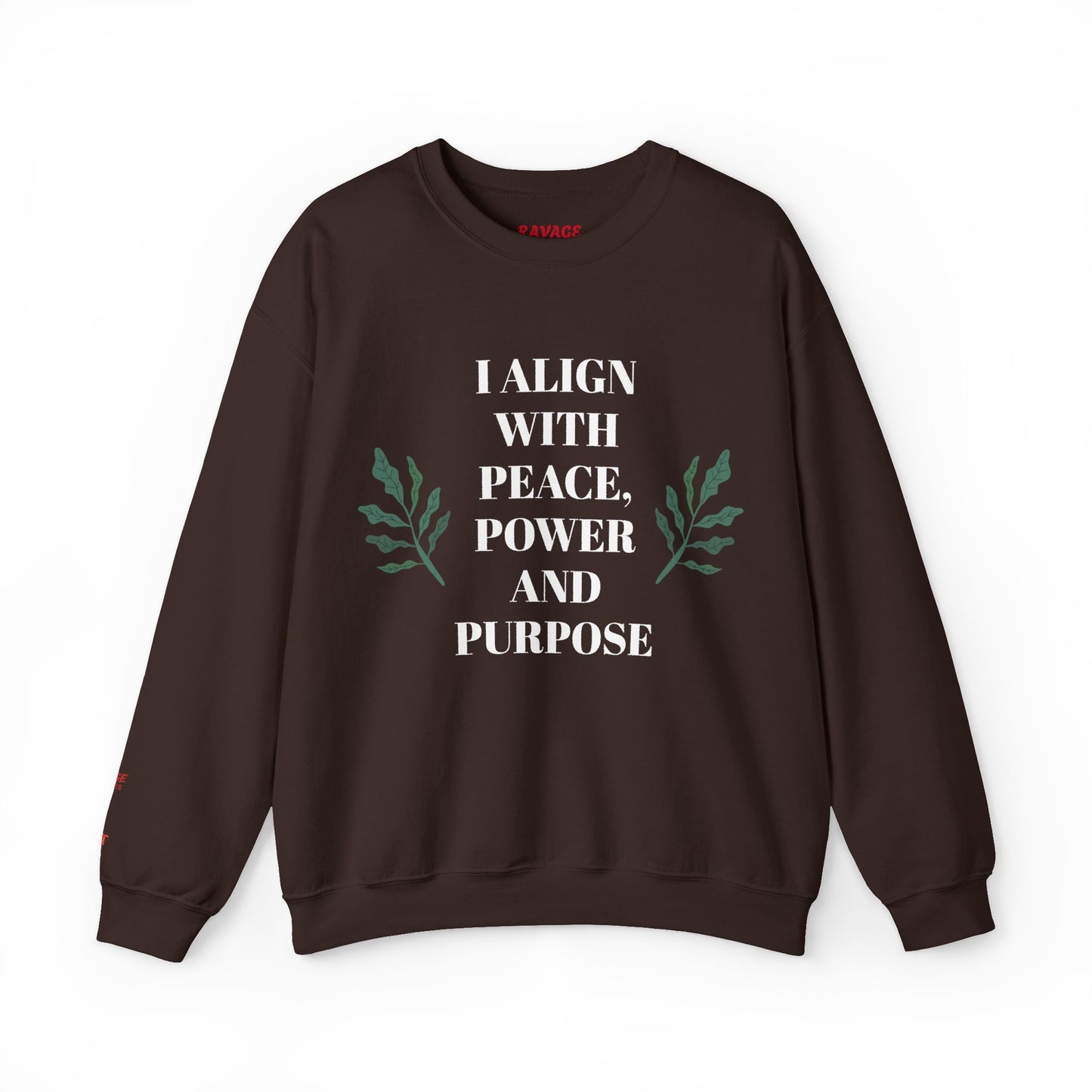 I ALIGN WITH PEACE, POWER AND PURPOSE SWEATSHIRT