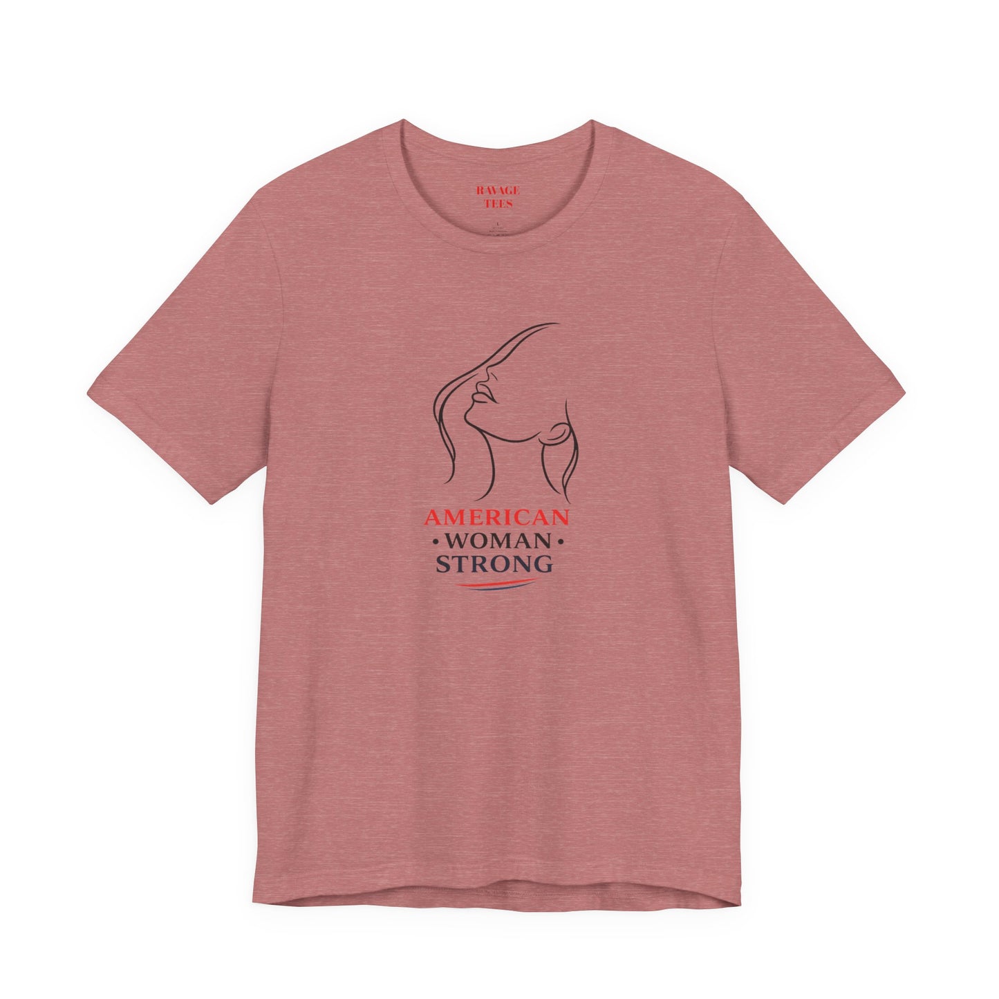 American Woman Strong T‑Shirt