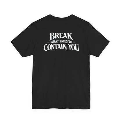 RAVAGE "Break What Tries to Contain You"