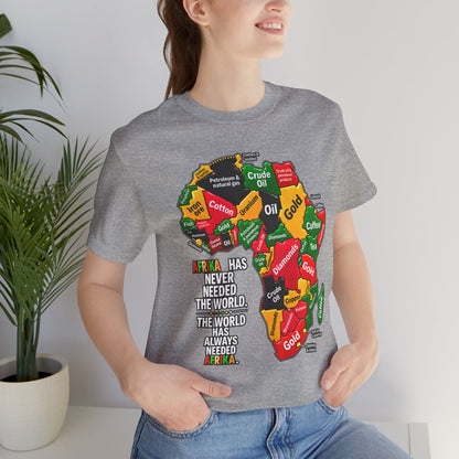 Africa Map “Africa Has Never Needed the World” Graphic Tee