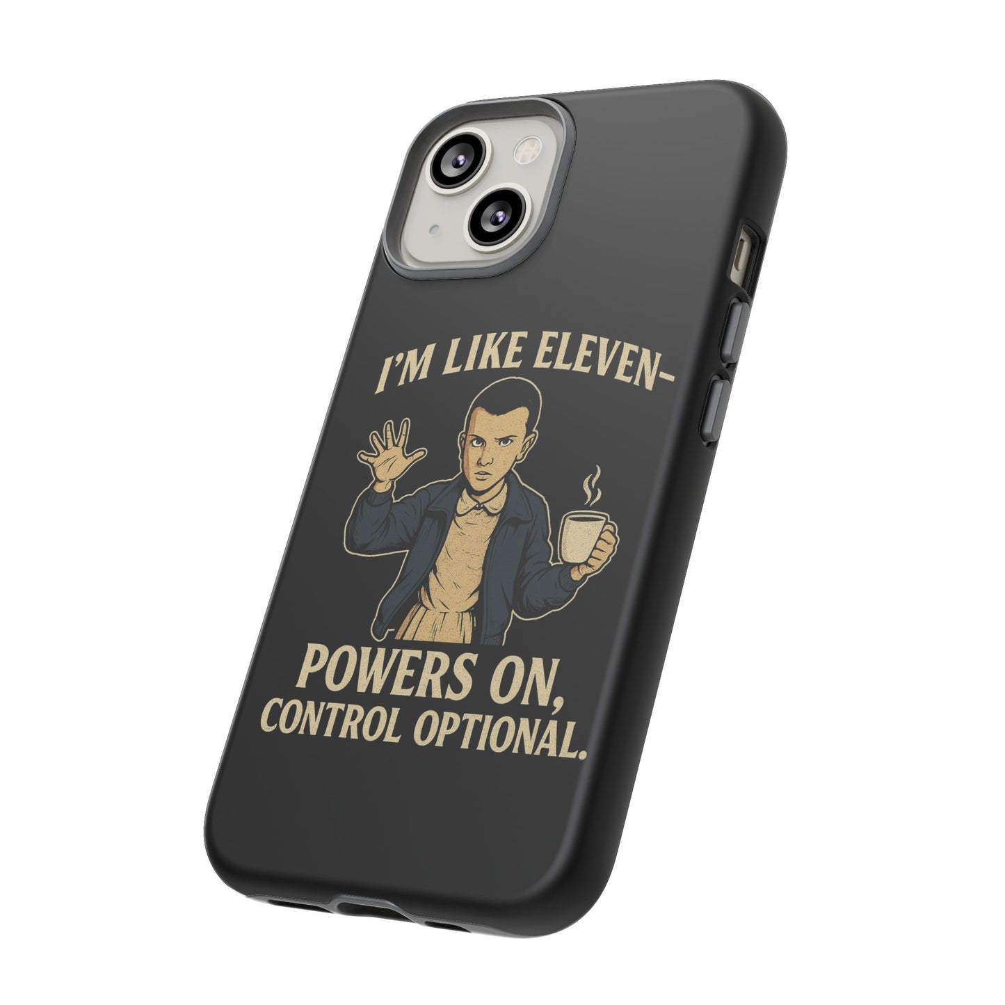 Eleven Powers Phone Case | Funny Stranger Things