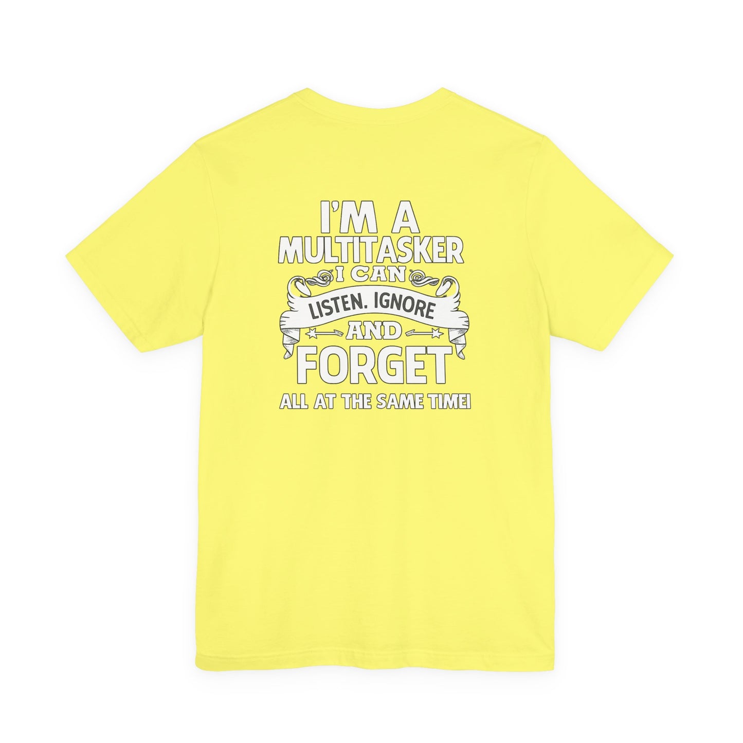 I AM A MULTITASKER Unisex Jersey Short Sleeve Tee