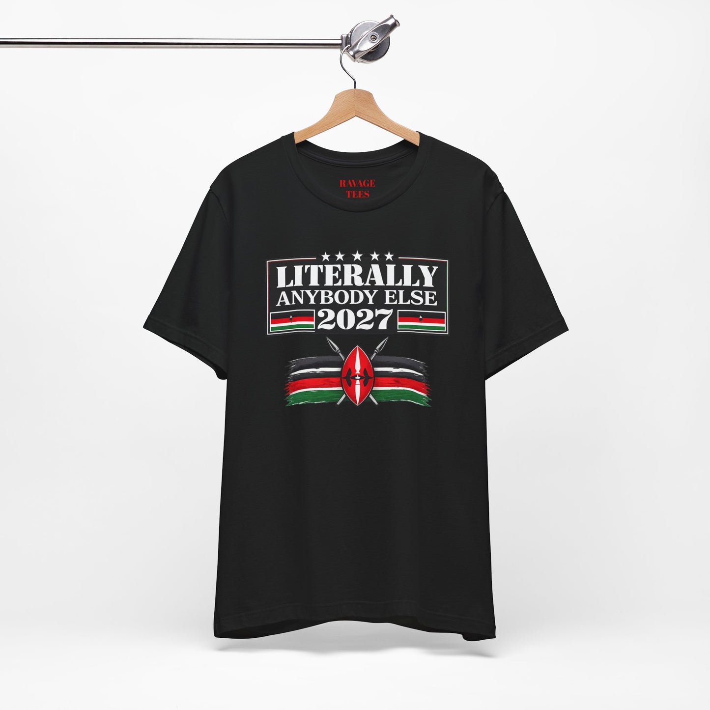 Literally Anybody Else 2027 Tee — Kenyan Flag Political Satire T-Shirt
