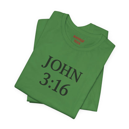 **JOHN 3:16 Faith-Inspired Unisex Tee
