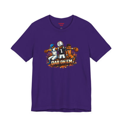 DAB ON EM Unisex Tee