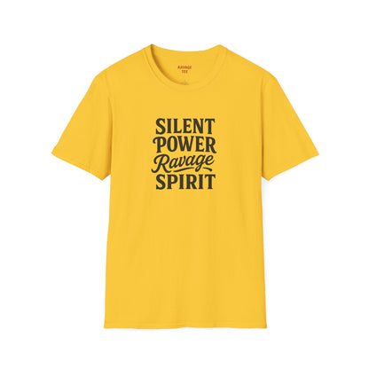 "Silent Power" Ravage Spirit Unisex T-Shirt | Motivational Tee