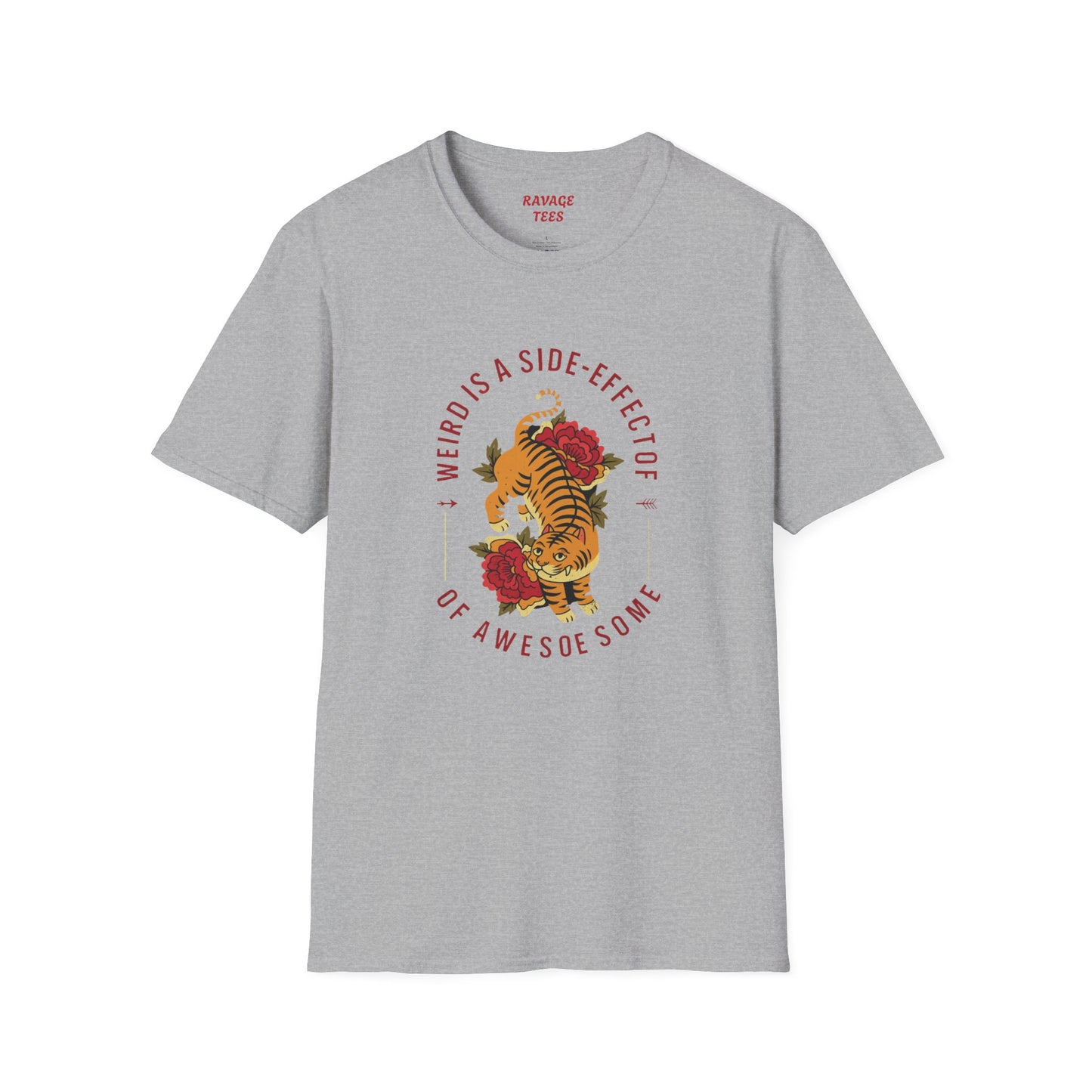 Weird is a Side Effect of Awesome Side Effect Unisex Soft Style T-Shirt