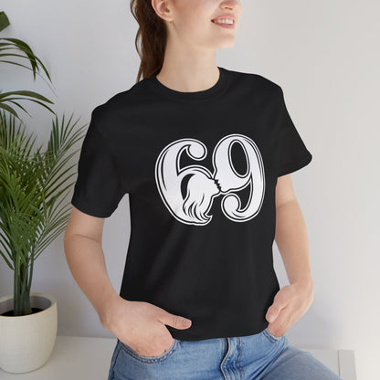 69 T-Shirt