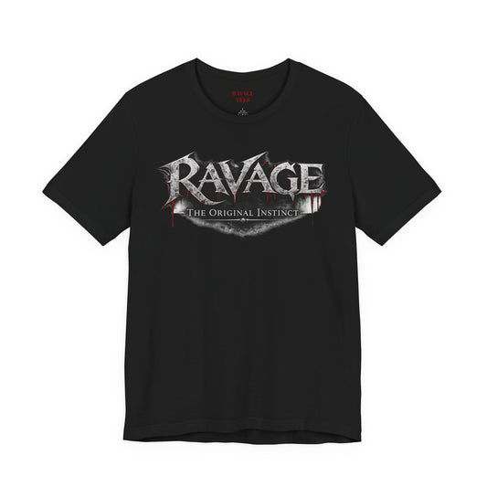 “RAVAGE The Original Instinct”
