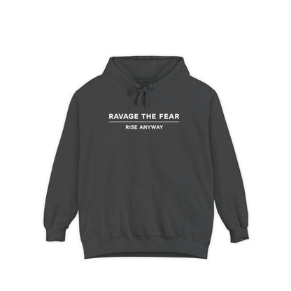 Ravage The Fear Hoodie — "Rise Anyway" Motivational Pullover