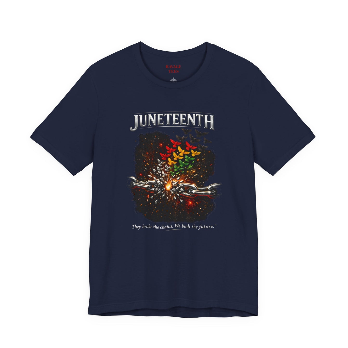 Juneteenth 'They Broke the Chains, We Built the Future' Graphic Tee