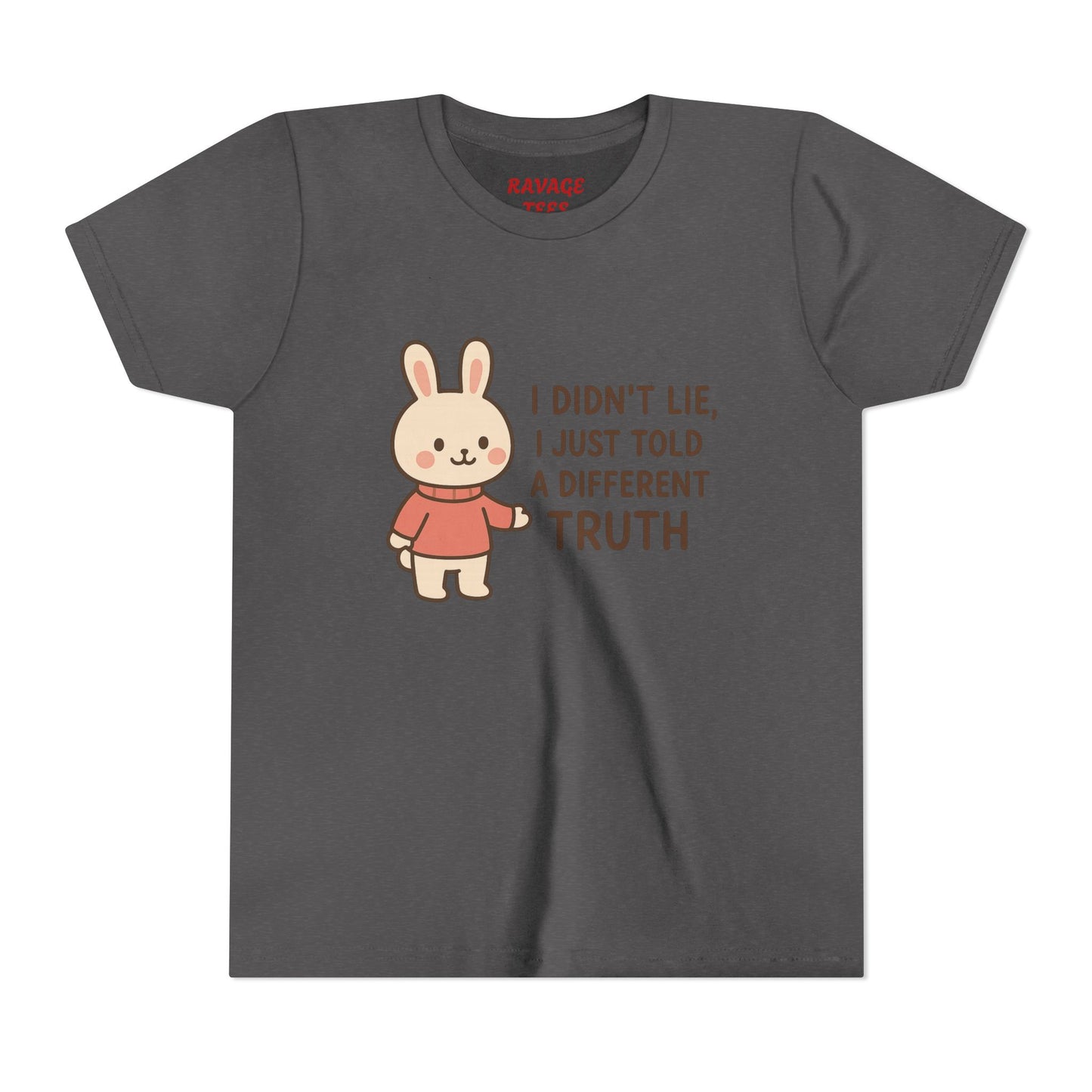 Cute Bunny “I Didn’t Lie, I Just Told A Different Truth”