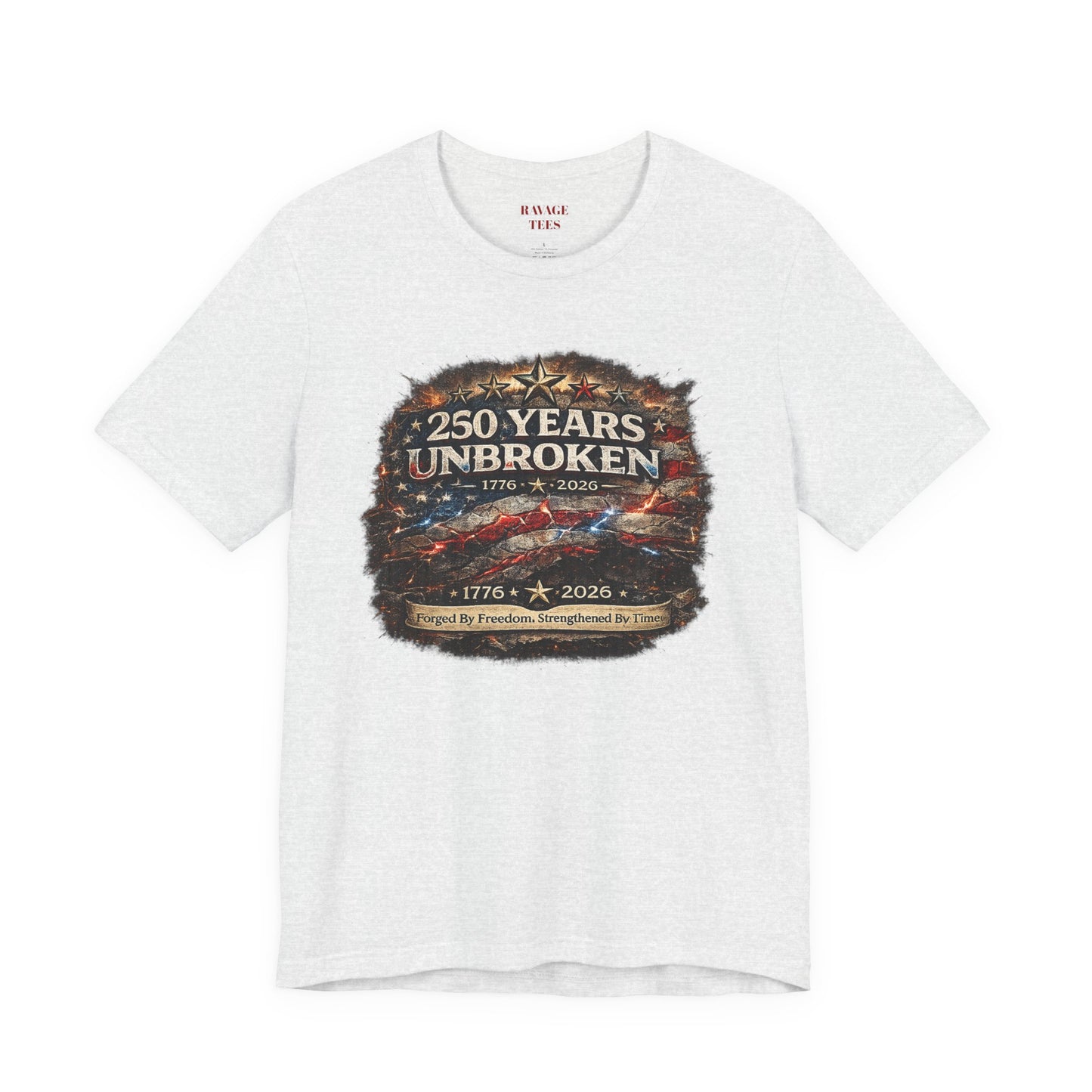 250 Years Unbroken Tee — 1776–2026