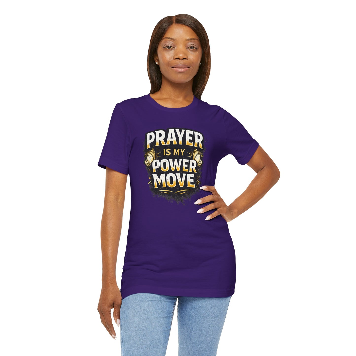 Prayer Is My Power Move T-Shirt — Inspirational Christian Faith Tee