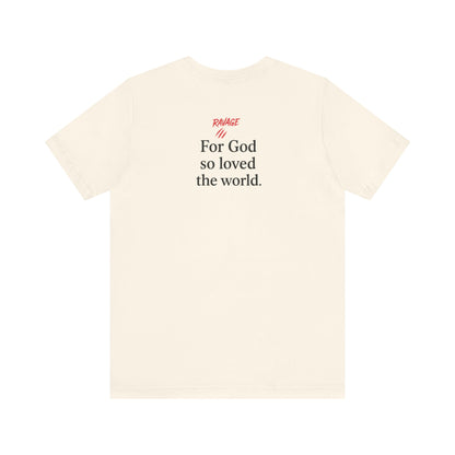 **JOHN 3:16 Faith-Inspired Unisex Tee – Christian Scripture T-Shirt, Religious Apparel, Inspirational Gift, Bible Verse Faith Shirt**