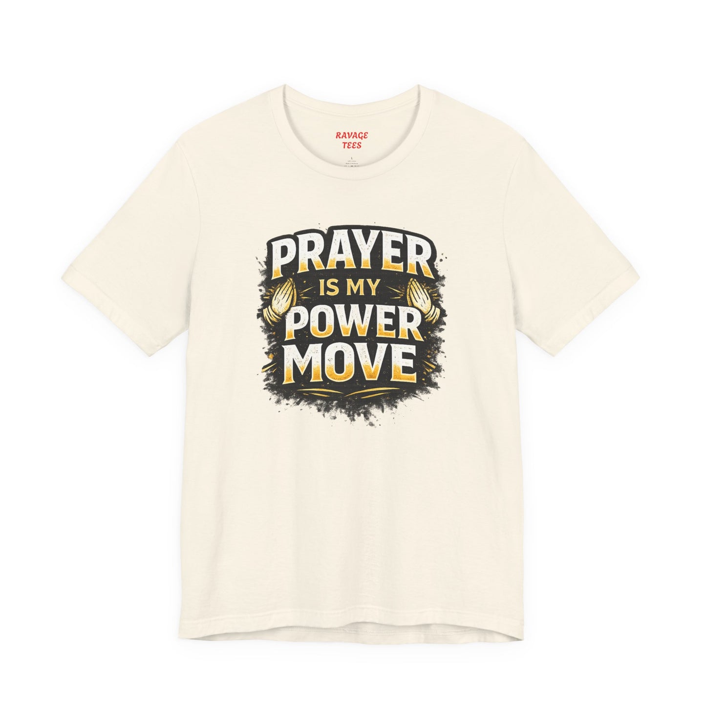 Prayer Is My Power Move T-Shirt — Inspirational Christian Faith Tee