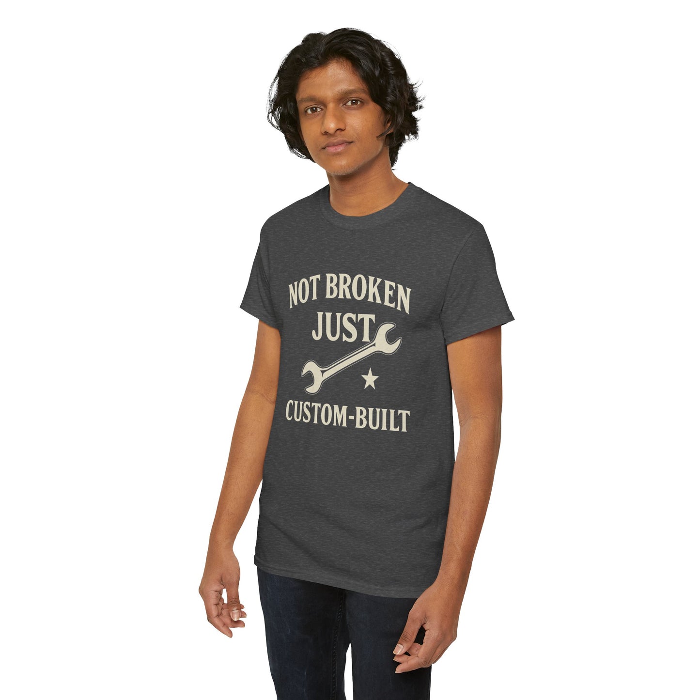 Not Broken Just Custom-Built Unisex Tee – Funny Mechanic T-Shirt, DIY Enthusiast Gift, Casual Workwear Shirt
