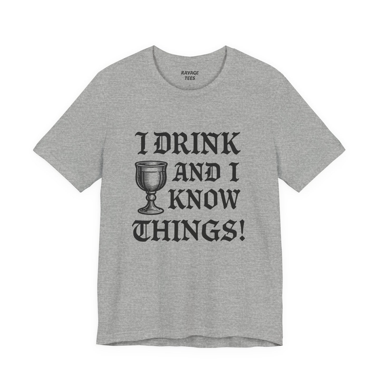 Funny Drinking Quotes Tee | Unisex Party T-Shirt | Alcohol Humor
