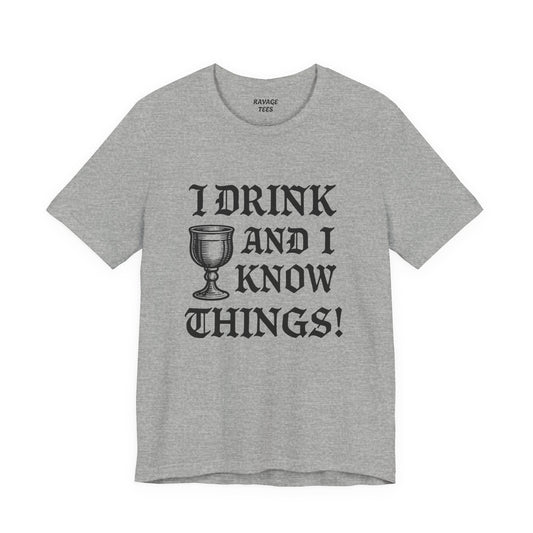 Funny Drinking Quotes Tee | Unisex Party T-Shirt | Alcohol Humor