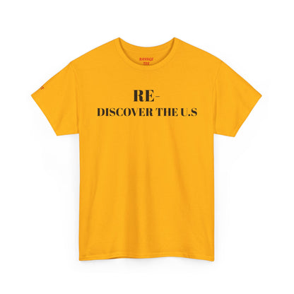 RE-DISCOVERVER the U.S. Unisex Heavy Cotton Tee
