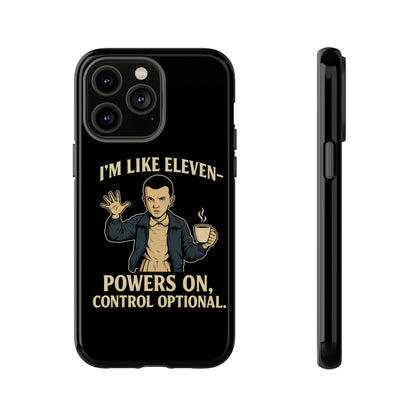 Eleven Powers Phone Case | Funny Stranger Things