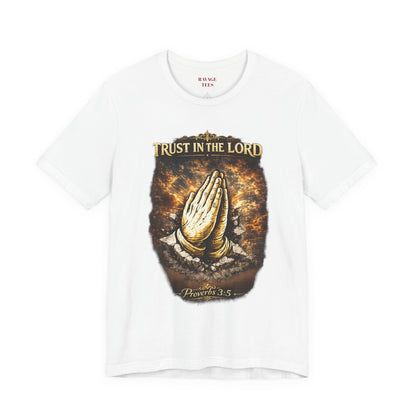 Trust in the Lord Praying Hands Tee (Proverbs 3:5)