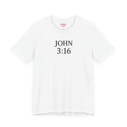 **JOHN 3:16 Faith-Inspired Unisex Tee – Christian Scripture T-Shirt, Religious Apparel, Inspirational Gift, Bible Verse Faith Shirt**