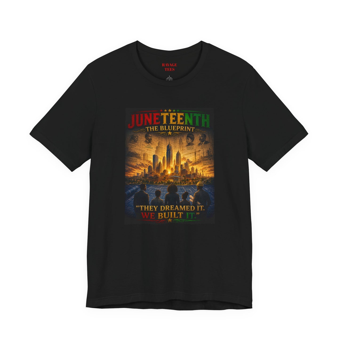 Juneteenth "The Blueprint" – They Dreamed It, We Built It