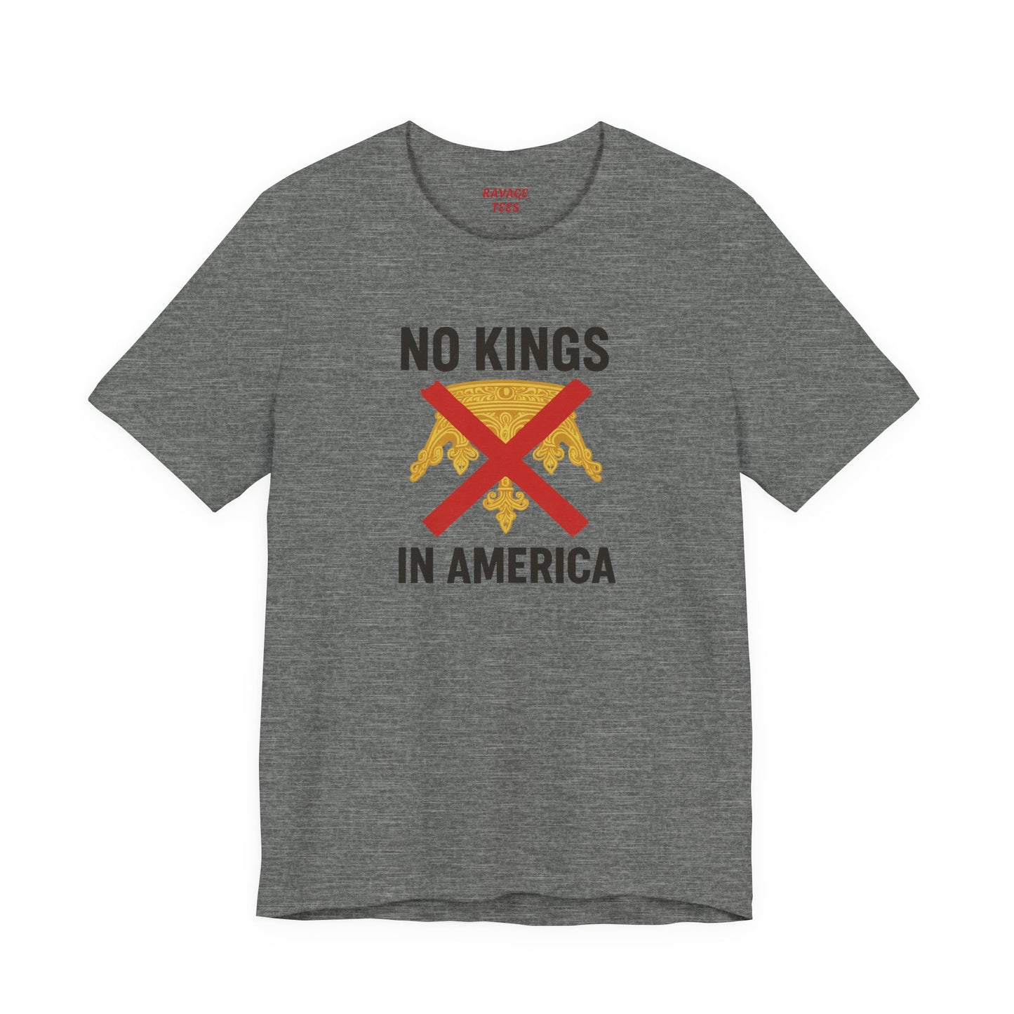 NO KINGS Revolutionary Statement Tee – Unisex Protest Shirt for Freedom, Equality & Independence Day Casual Wear
