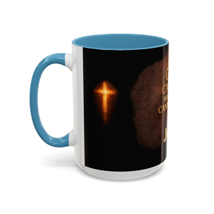 "God Carries What You Cannot Lift" Mug