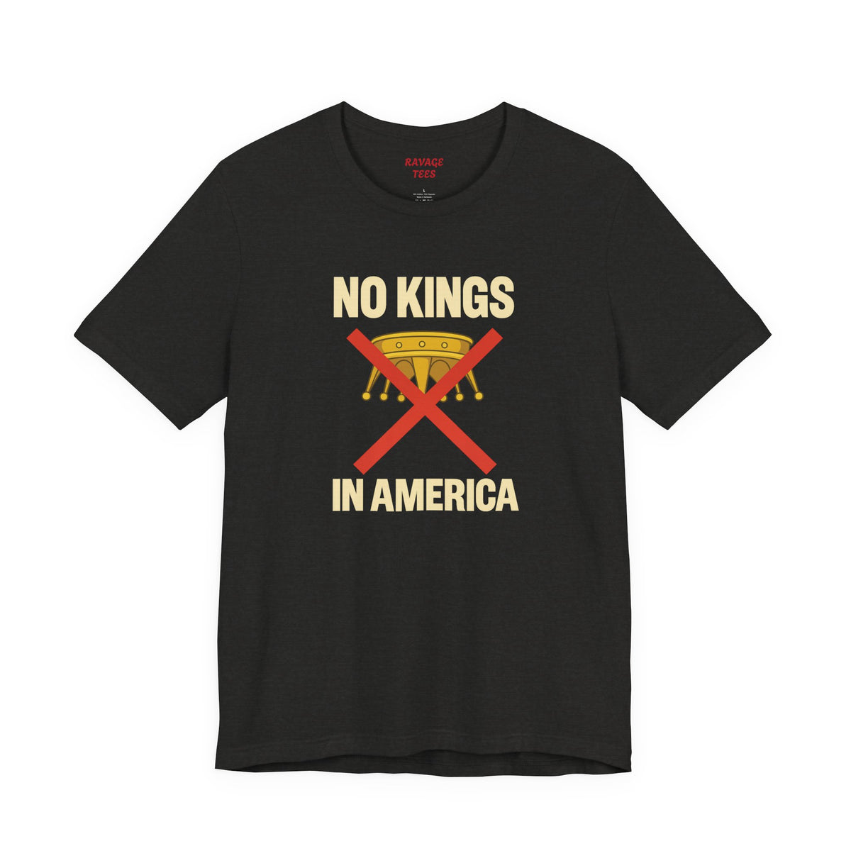 NO KINGS Revolutionary Statement Tee