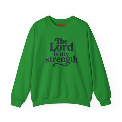 Faith-The Lord Is My Strength
